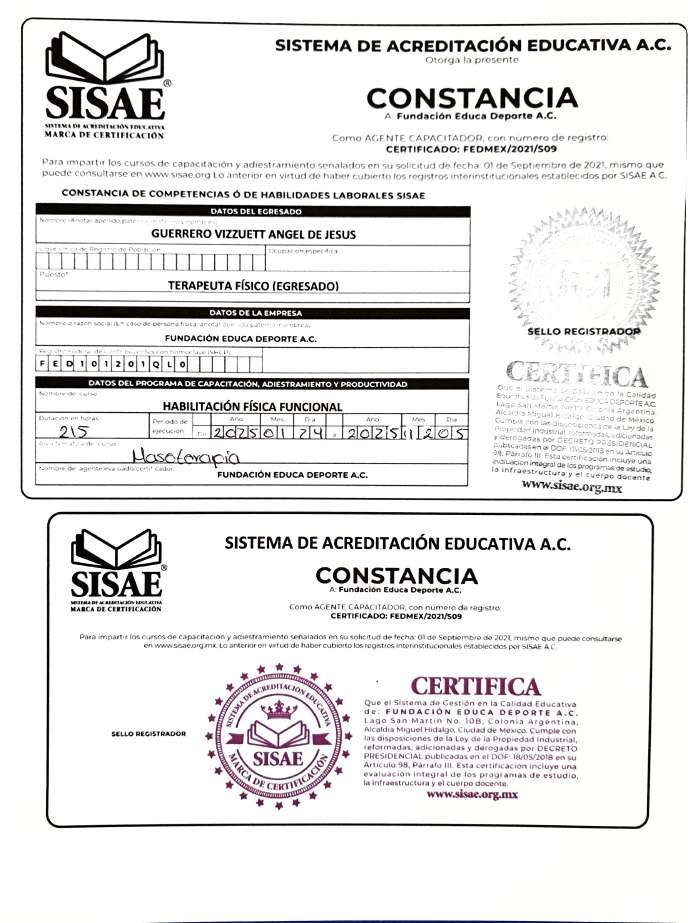 Dos constancias del Sistema de Acreditación Educativa A.C. La primera, de competencias o habilidades laborales, a nombre de Guerrero Vizzuett Angel de Jesus, puesto terapeuta físico egresado, empresa Fundación Educa Deporte A.C., curso Habilitación Física Funcional, 215 horas, del 24 de enero al 5 de diciembre de 2025, área Masoterapia. La segunda acredita a la Fundación Educa Deporte como agente capacitador con certificado FEDMEX/2021/509.