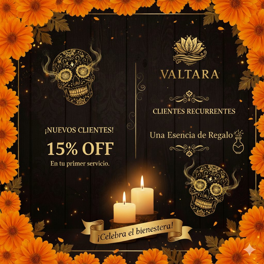 Volante de Día de Muertos de Valtara con flores de cempasúchil, velas y calaveras doradas: Nuevos clientes, 15% de descuento en tu primer servicio. Clientes recurrentes, una esencia de regalo. ¡Celebra el bienestar!